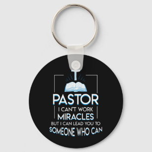 Pastor Work Lead You To Someone Who Can Key Ring