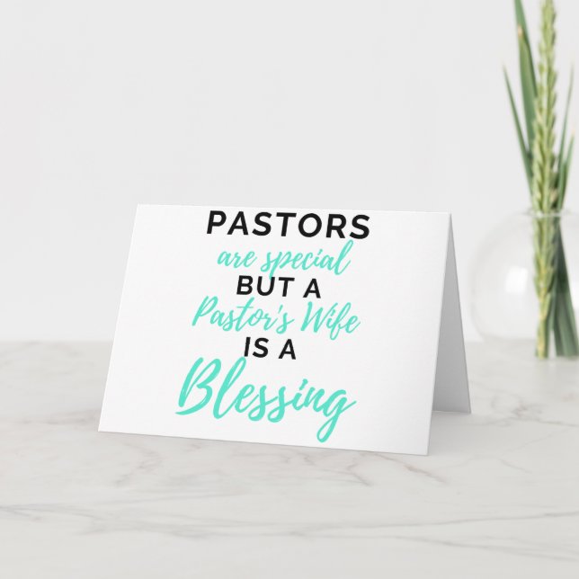 Pastors Are Special But A Pastor's Wife bl Card (Front)