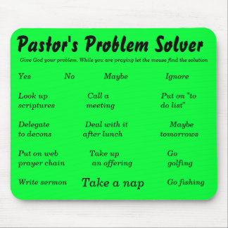Pastor's Problem Solver, Give God your problem.... Mouse Mat
