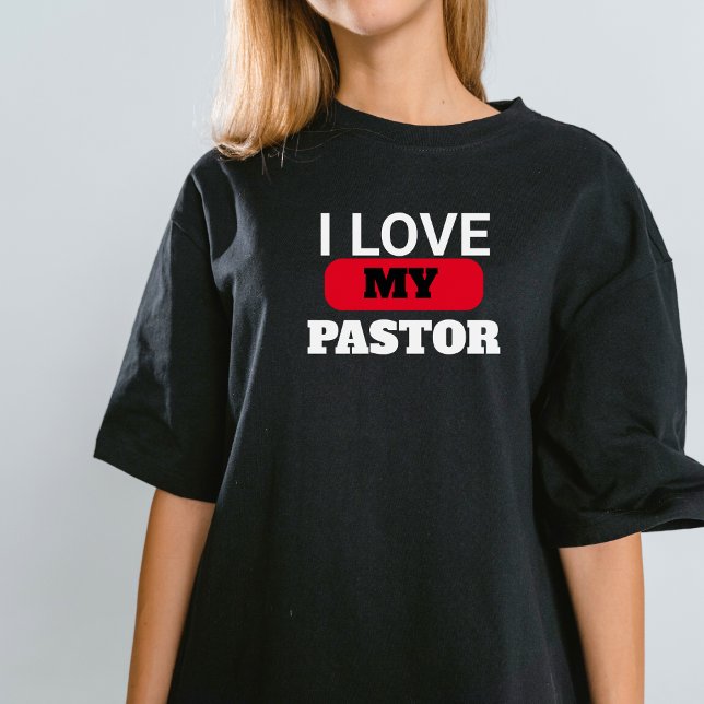 Pastor's Wife I love my Pastor Oversize Christian  T-Shirt (Creator Uploaded)
