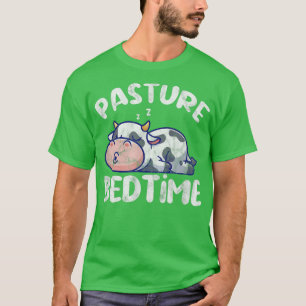 Pasture Bedtime Cow Pajamas Farmer Rancher Kawaii  T-Shirt