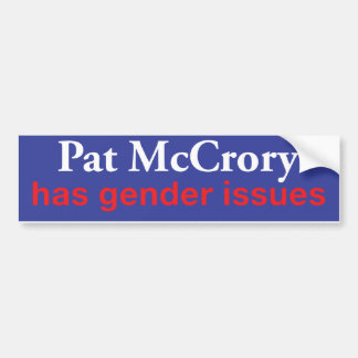Pat McCrory Has Gender Issues Bumper Sticker