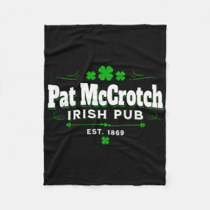 Pat Mccrotch Irish Humour Novelty St Patricks Day Fleece Blanket