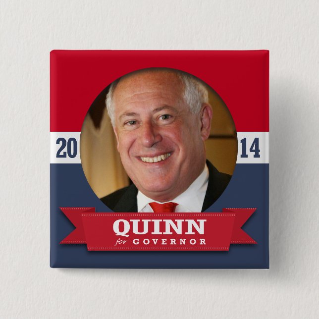 PAT QUINN CAMPAIGN 15 CM SQUARE BADGE (Front)
