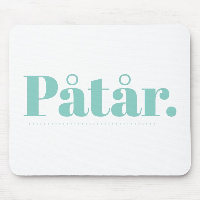 Påtår Mouse Mat (Front)