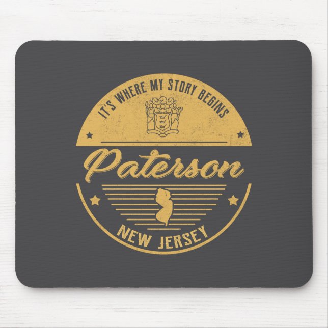 Paterson New Jersey Its Where My Story Begins _1  Mouse Mat (Front)
