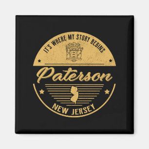 Paterson New Jersey Its Where My Story Begins  Magnet