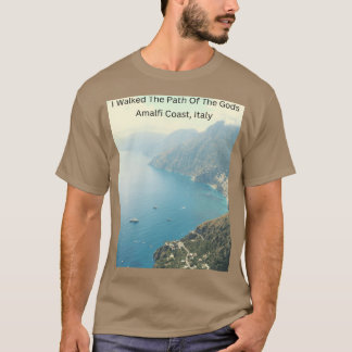 Path of the Gods gift T-Shirt