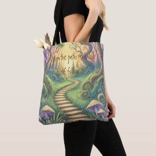 Path & Quote Tote Bag