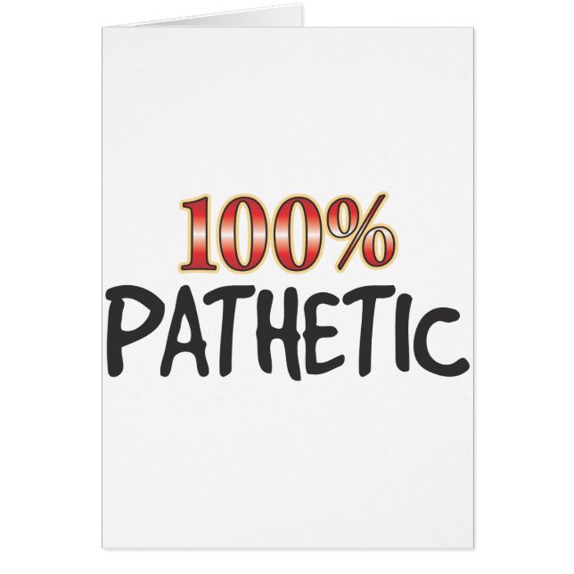 Pathetic 100 Percent (Front)