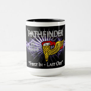 Pathfinder Badge-“First In Last Out” Mug