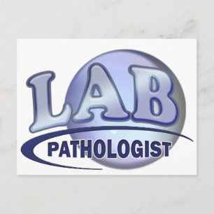 PATHOLOGIST Fun Blue LOGO - CLINICAL LABORATORY Postcard