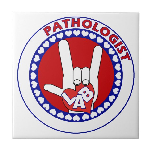 PATHOLOGIST LOGO ROUND ASL I LOVE LAB TILE (Front)