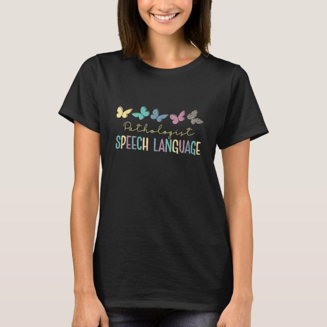 Pathologist SLP Retro Butterfly Speech Therapy T-Shirt (Front)