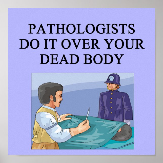 PATHOLOGISTS POSTER (Front)