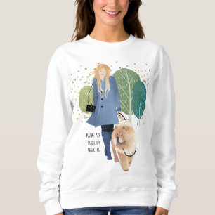 PATHS R MADE BY WALKING - Chow Sweatshirt