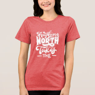Patience and Persistence Inspirational T-Shirt Tri-Blend Shirt