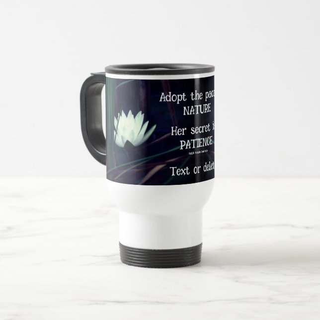 Patience Emerson Inspirational Quote Lotus   Travel Mug (Front Left)