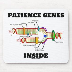 Patience Genes Inside DNA Replication Humour Mouse Mat
