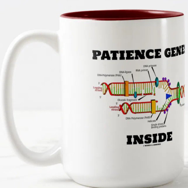 Patience Genes Inside DNA Replication Humour Two-Tone Coffee Mug (Mug for anyone who is genetically wired to be a patient person)