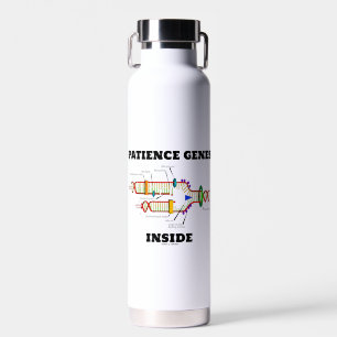 Patience Genes Inside DNA Replication Humour Water Bottle