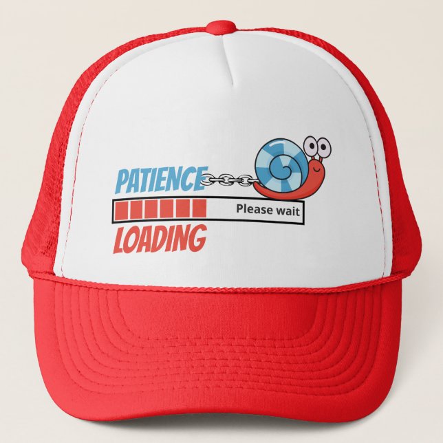 Patience Loading Funny Snail Custom Birthday Gift Trucker Hat (Front)