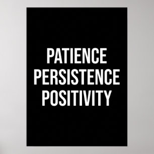 Patience, Persistence, Positivity - Gym, Hustle Poster