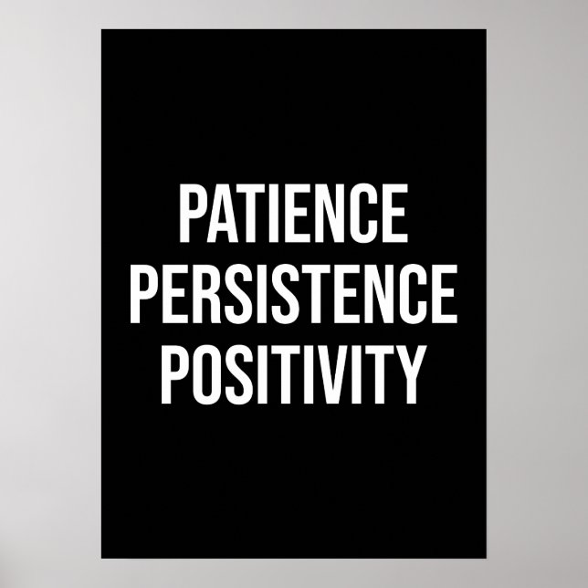 Patience, Persistence, Positivity - Gym, Hustle Poster (Front)
