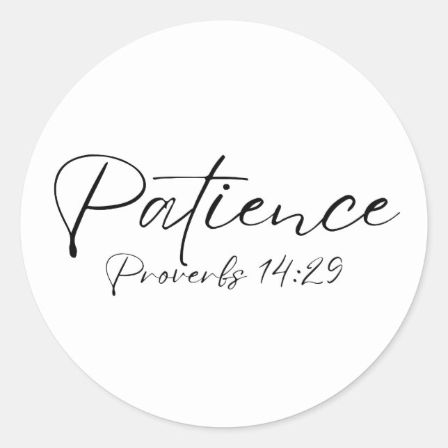Patience Proverbs 14 Classic Round Sticker (Front)