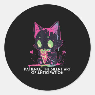 Patience The Silent Art Of Anticipation Fun Stoic Classic Round Sticker