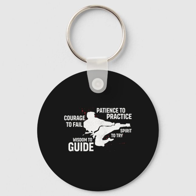 Patience To Practice Courage To Fail Karate Karate Key Ring (Front)