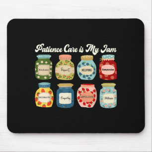 Patient Care Is My Jam Nurse Doctor Medical Team Mouse Mat