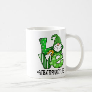 Patient Transport Love St Patricks Day Lucky Gnome Coffee Mug