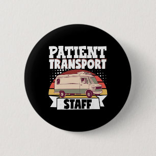 Patient Transport Staff 6 Cm Round Badge