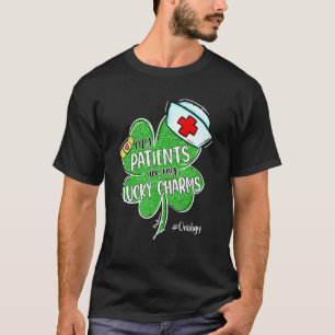 Patients Are My Lucky Charms Oncology Nurse St Pat T-Shirt