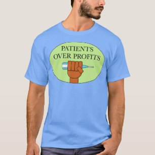 Patients Over Profits Fund Public Hospitals T-Shirt