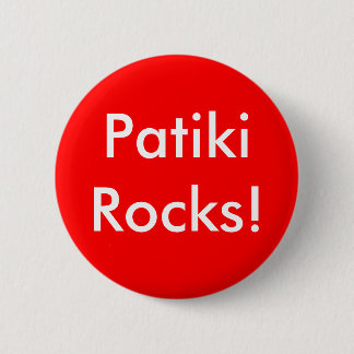 Patiki Rocks! 6 Cm Round Badge