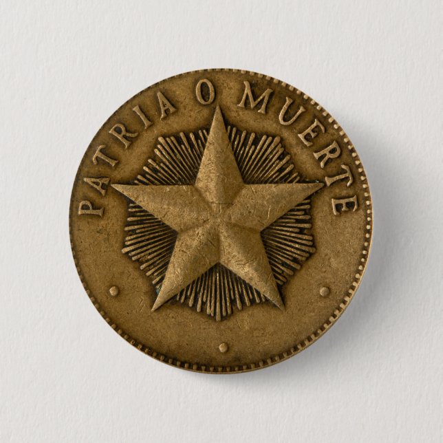 Patria o Muerte 6 Cm Round Badge (Front)
