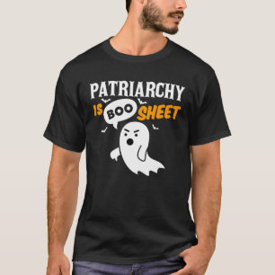 Patriarchy Is Boo Sheet Disapproving Ghost Hallowe T-Shirt