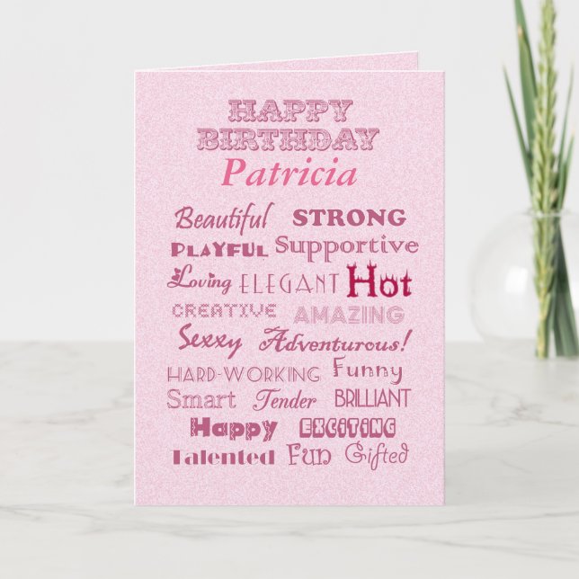 Patricia Happy Birthday Words of Praise Card (Front)