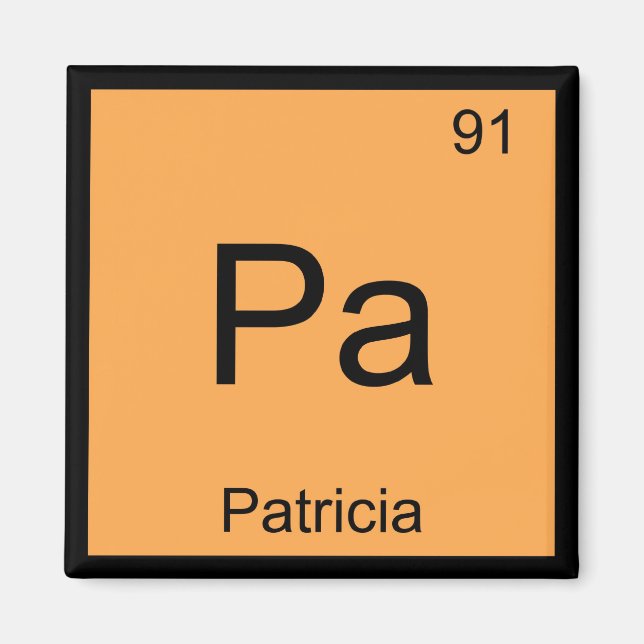 Patricia Name Chemistry Element Periodic Table Magnet (Front)