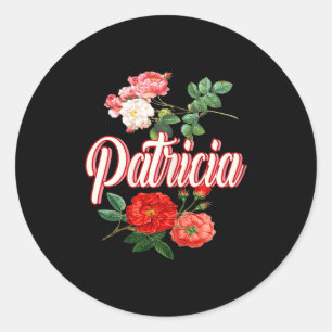 Patricia Name With Flowers  Classic Round Sticker