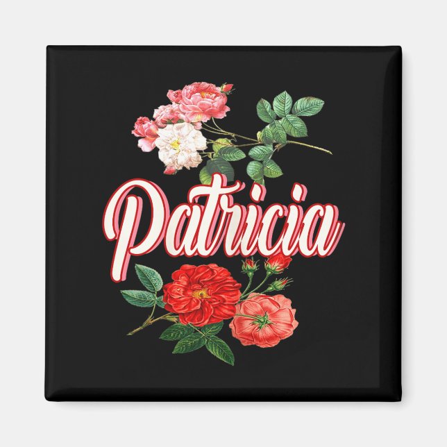 Patricia Name With Flowers  Magnet (Front)