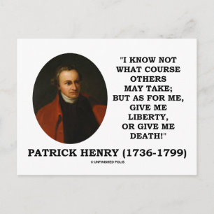 Patrick Henry Give Me Liberty Or Give Me Death! Postcard