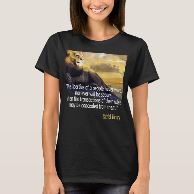 Patrick Henry quote T-Shirt (Front)