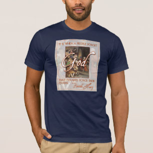 Patrick Henry: When People forget God T-Shirt