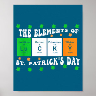 Patricks Day Funny Elements Of Lucky Periodic Tabl Poster