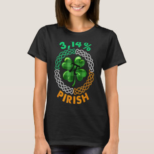 Patricks Day Math Pi Day Happy Pi Day Math 3 14 Pi T-Shirt