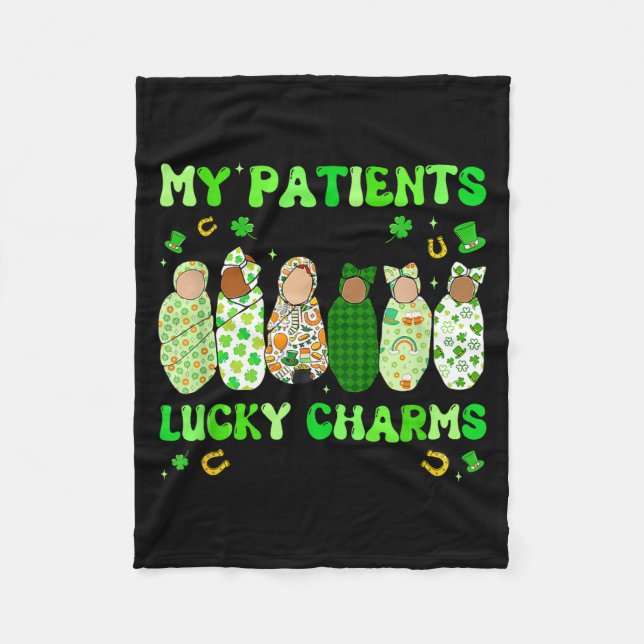 Patrick's Day Nurse My Patients Are My Lucky Nicu  Fleece Blanket (Front)