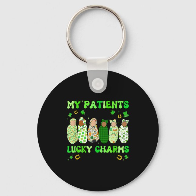 Patrick's Day Nurse My Patients Are My Lucky Nicu  Key Ring (Front)
